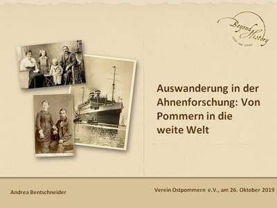 Titel-Folie zum Vortrag zum Thema Auswanderung aus Pommern aus dem Jahr 2019